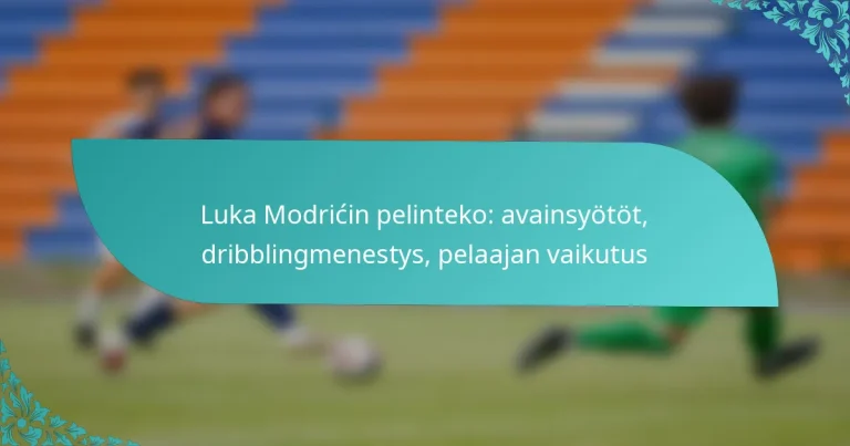 featured-image-luka-modricin-pelinteko-avainsyotot-dribblingmenestys-pelaajan-vaikutus