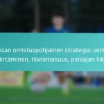 featured-image-saksan-omistuspohjainen-strategia-verkon-siirtaminen-tilatietoisuus-pelaajan-liike