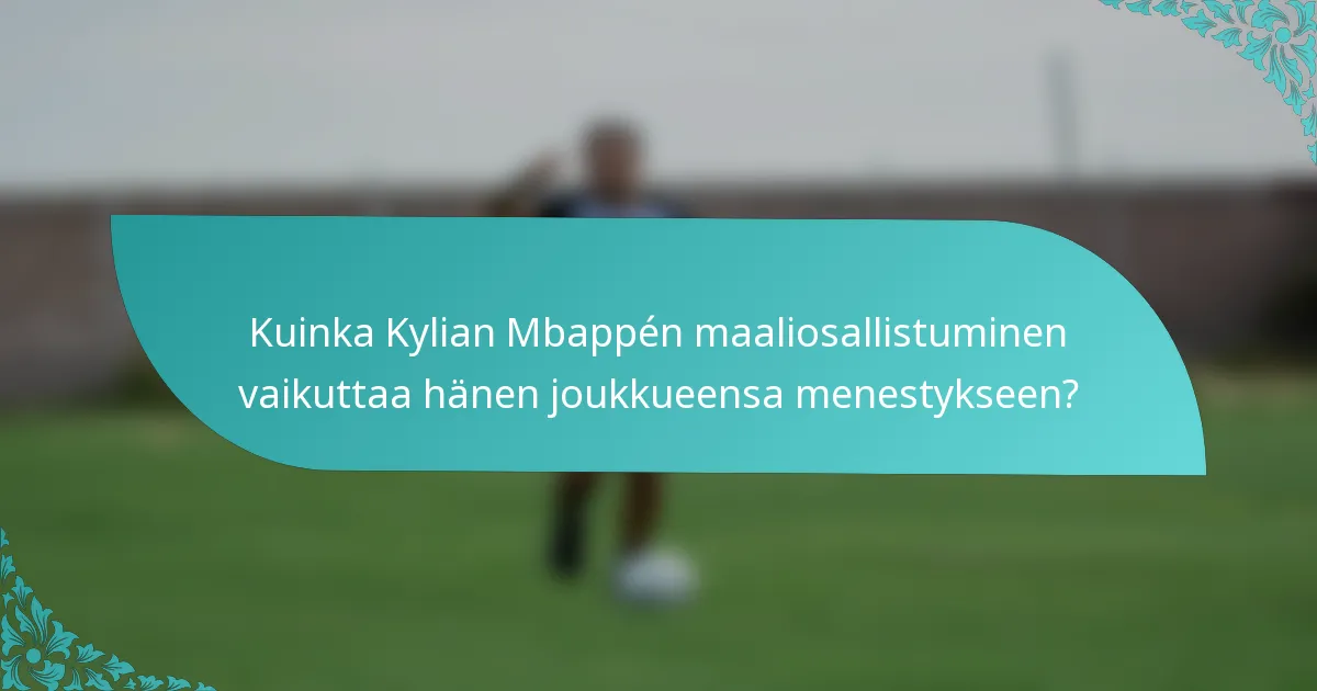 Kuinka Kylian Mbappén maaliosallistuminen vaikuttaa hänen joukkueensa menestykseen?